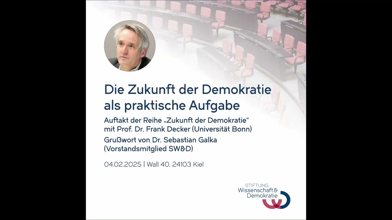 Die Zukunft der Demokratie als praktische Aufgabe - Vortrag von Prof. Dr. Frank Decker am 04.02.2025