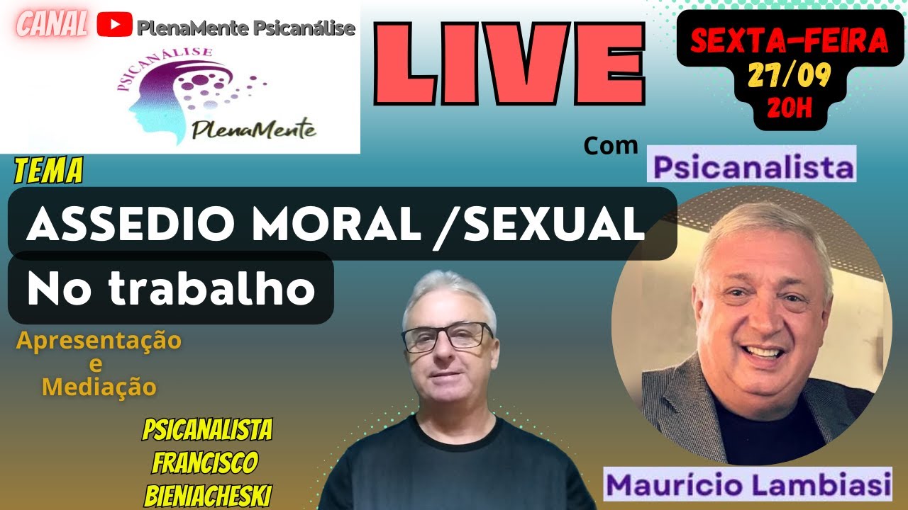 LIVE ASSEDIO MORAL e SEXUAL no Trabalho