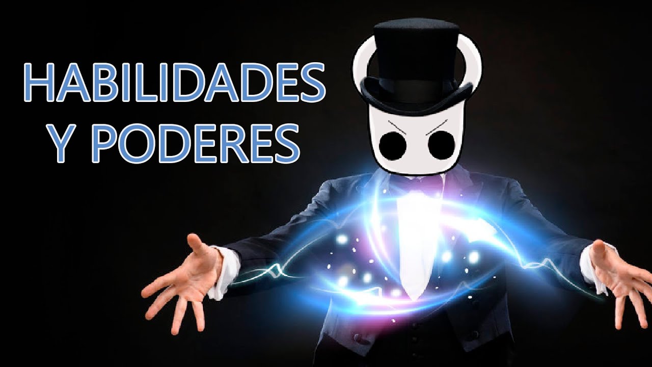 PODERES - Hollow Knight