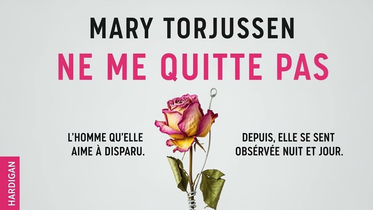 Ne me quitte pas par Mary Torjussen | Livre audio complet Thriller policier en français