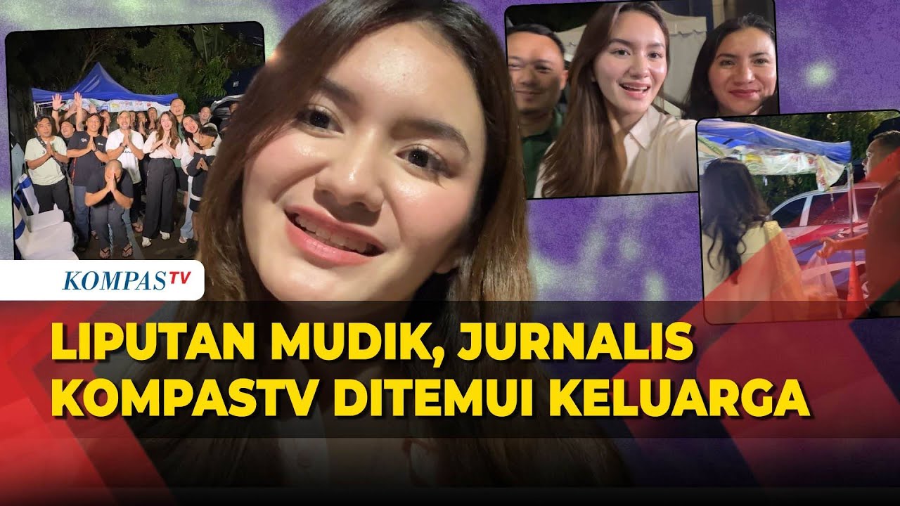 Momen Jurnalis KompasTV Disambangi Keluarga saat Liputan Mudik di Cikampek