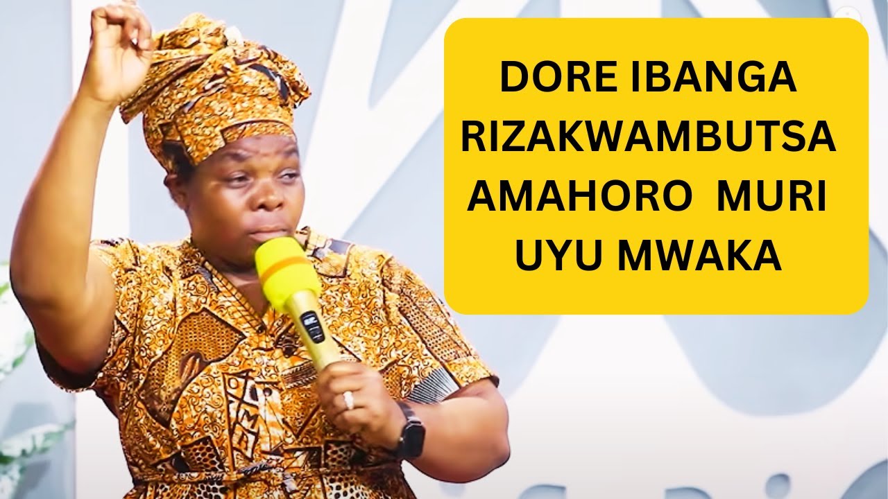 NYIRAPASIKA/DORE IBANGA RIZAKWAMBUTSA AMAHORO MURU UYU MWAKA
