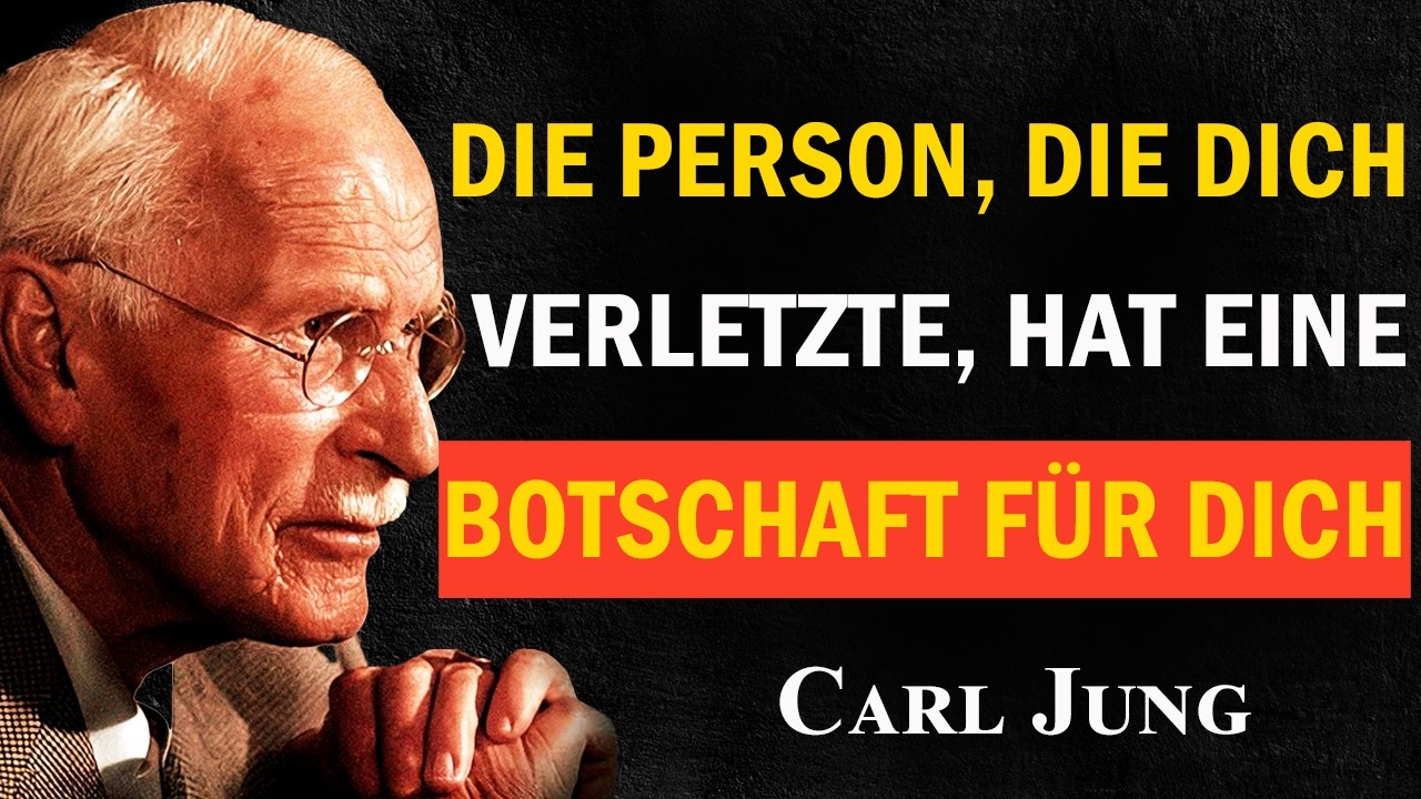 Die Person, die dich verletzte, hat eine Botschaft für dich | Carl Jung