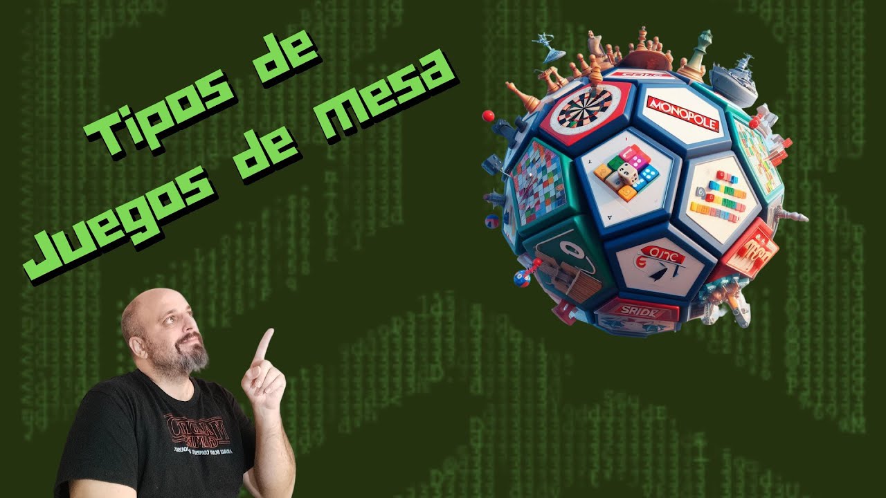 ¿Qué tipos de juegos de mesa hay?