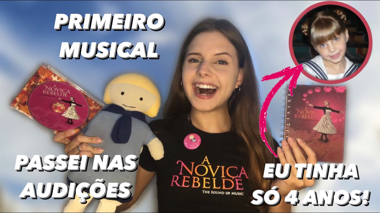Fiz o musical A NOVIÇA REBELDE (Charler Möeller e Claudio Botelho) com apenas 5 ANOS!