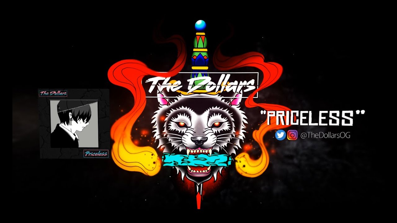The Dollars - Priceless (Official Lyric Video)