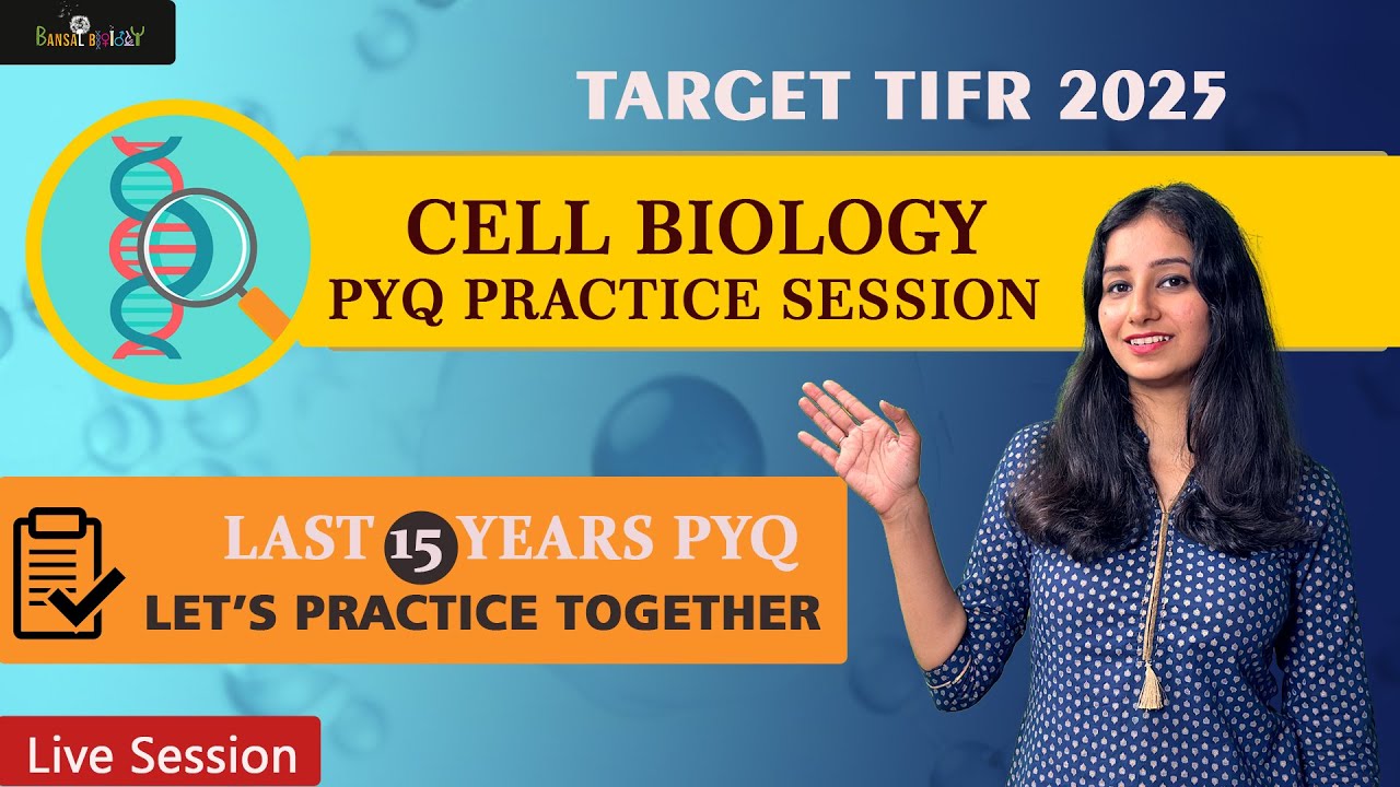⚡Target TIFR 2025 - Cell Biology Practice Session - PYQ I  End of Fear - confidence booster series