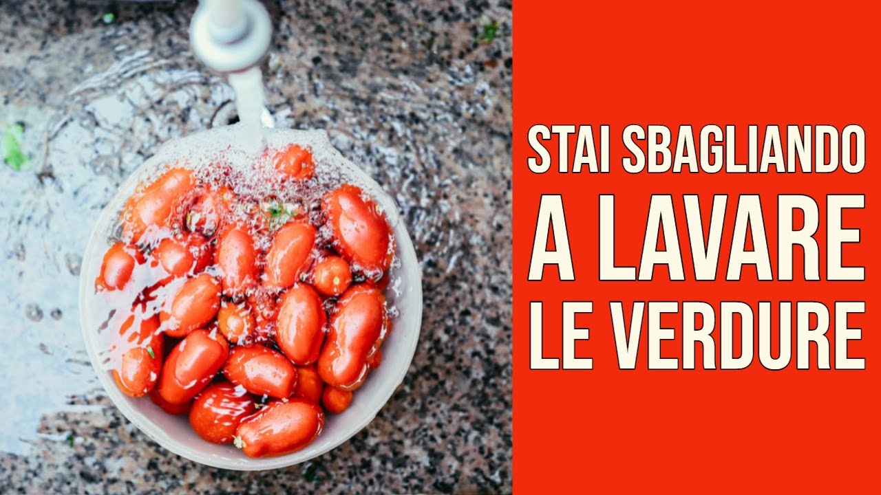 Smetti di Lavare in Questo Modo la Verdura!