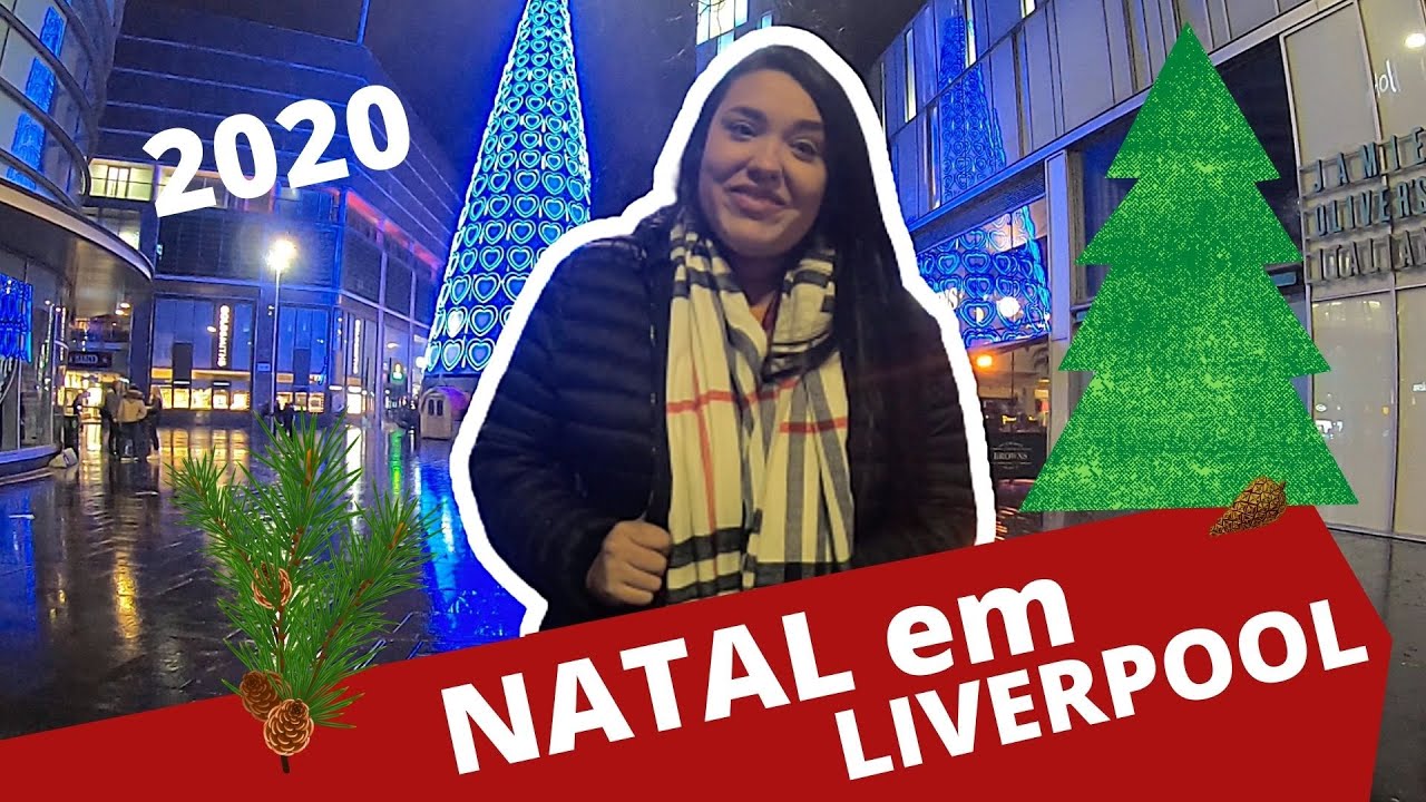 Natal em Liverpool 2020 | Luzes de Natal