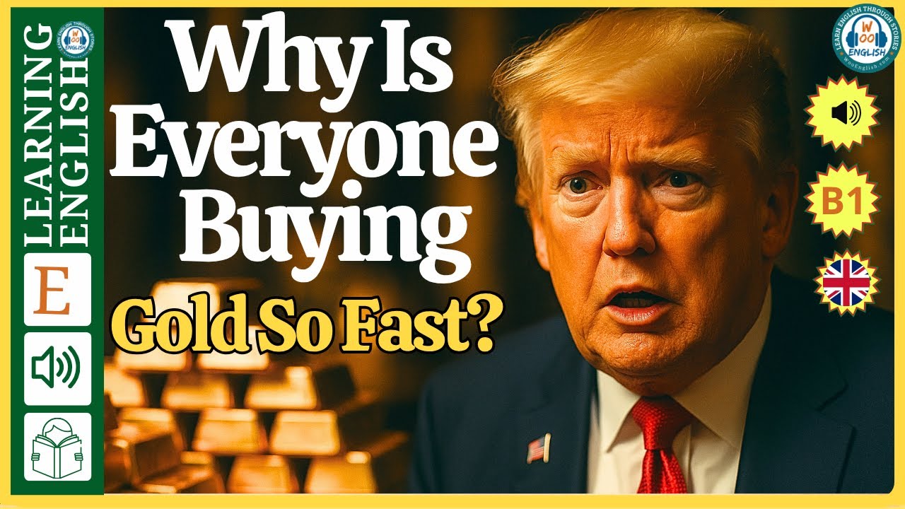 Everyone&rsquo;s Buying Gold  ⭐ learn english through stories (Graded Reader Level B1)