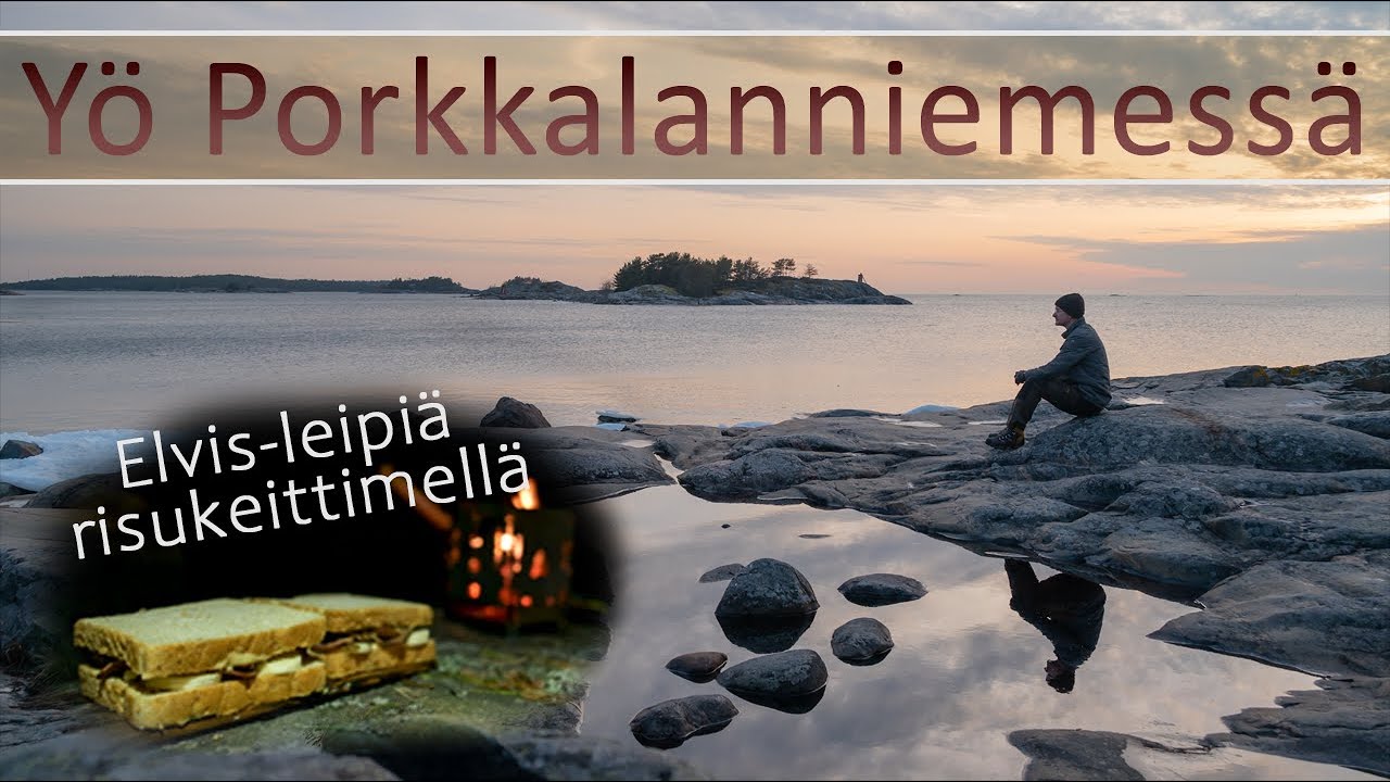 Kevättalven yöretki Porkkalanniemessä | Miten onnistuu Elvis-leipien kokkaaminen risukeittimellä?