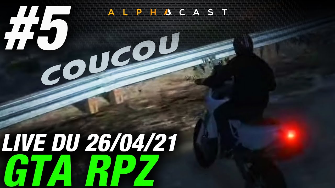 VOD ► GTA RP #5 : POURSUITE DANTESQUE - Live du 26/04/2021