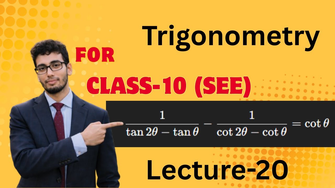 Prove 1/(tan2θ−tanθ)−1/(cot2θ−cotθ)=cotθ | Trigonometry Identity | Lecture 20 | For Class 10 SEE