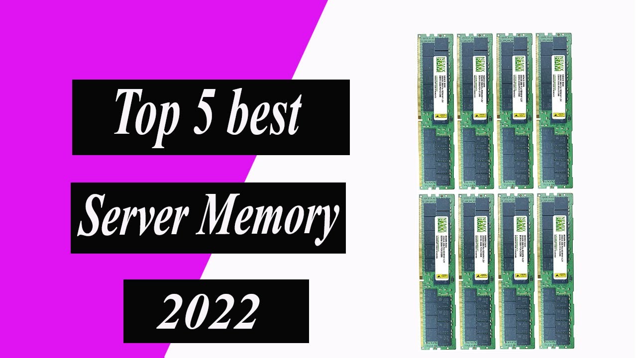 Top 5 best Server Memory in 2022