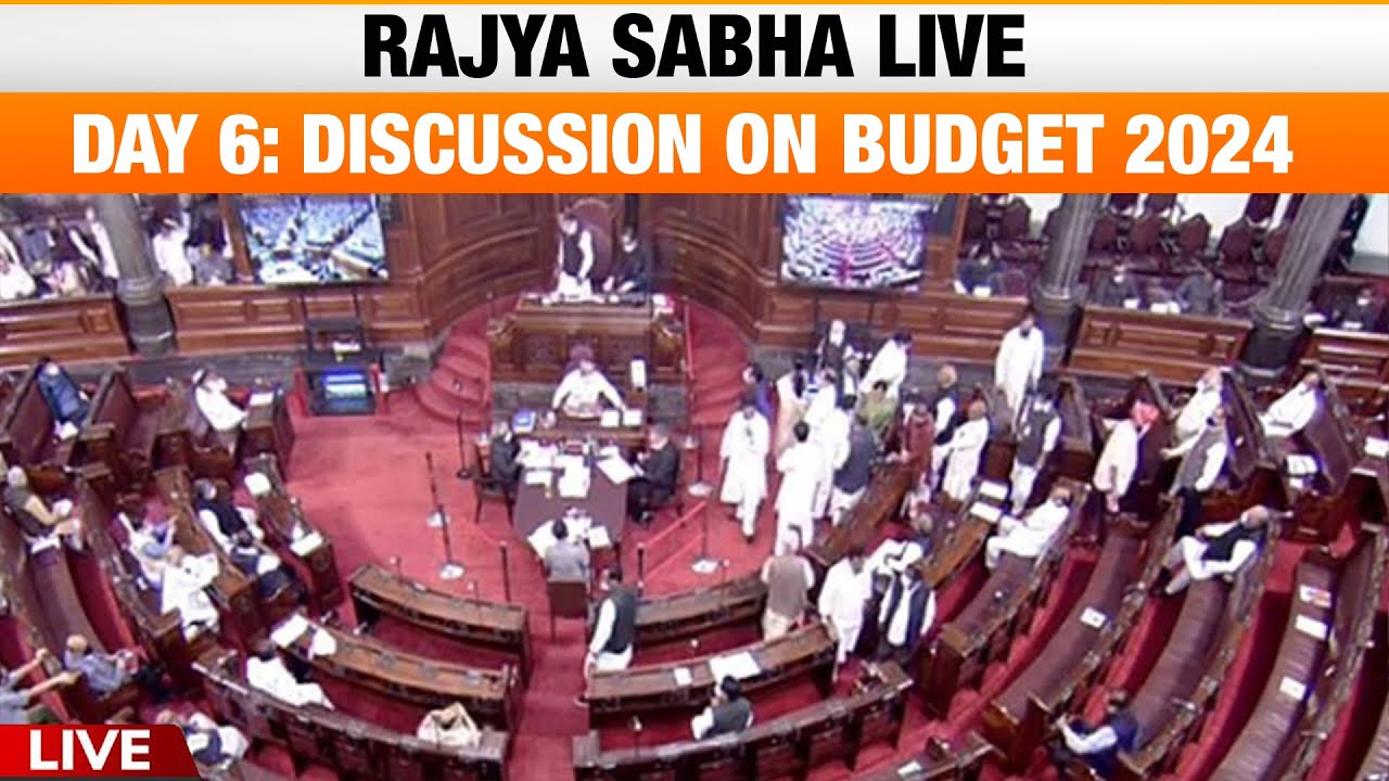 Rajya Sabha LIVE | Day 6: Discussion on Union Budget 2024 | News9