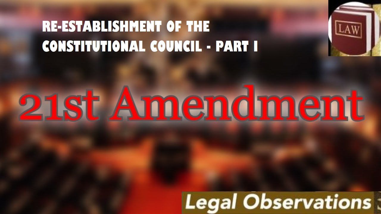 21st Amendment to the Constitution | Part I | Tamil | Selvakkunapalan | legal Observations