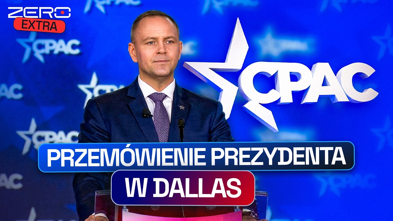 NAWROCKI NA KONFERENCJI CPAC. CAŁE PRZEM&Oacute;WIENIE