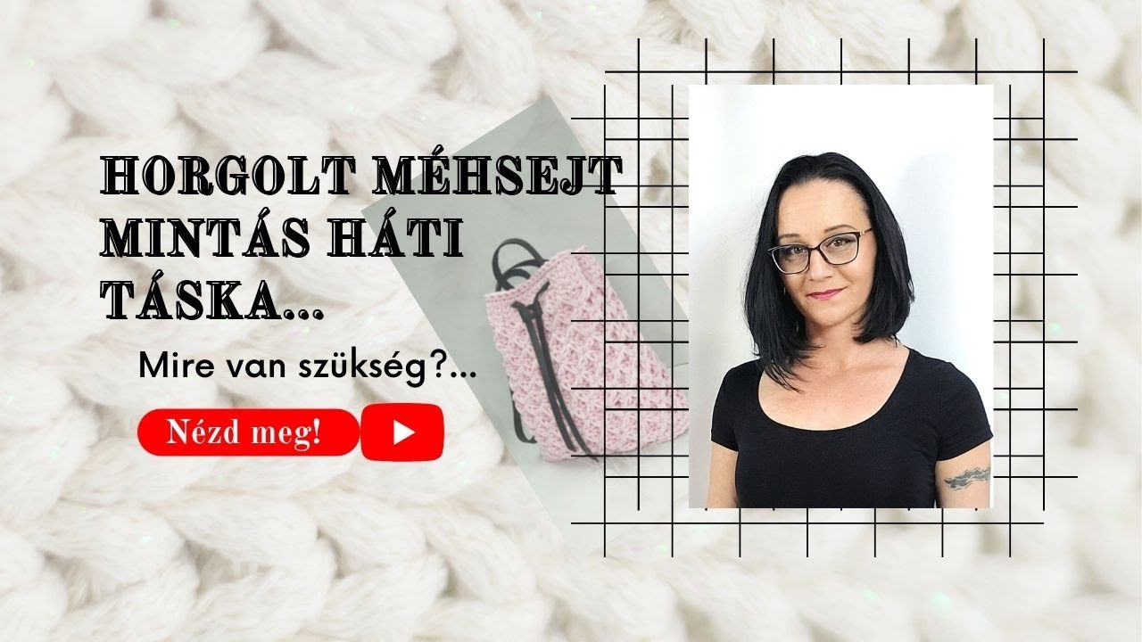 Méhsejt mintás 1 háti-univerzális táska horgolása  1. rész