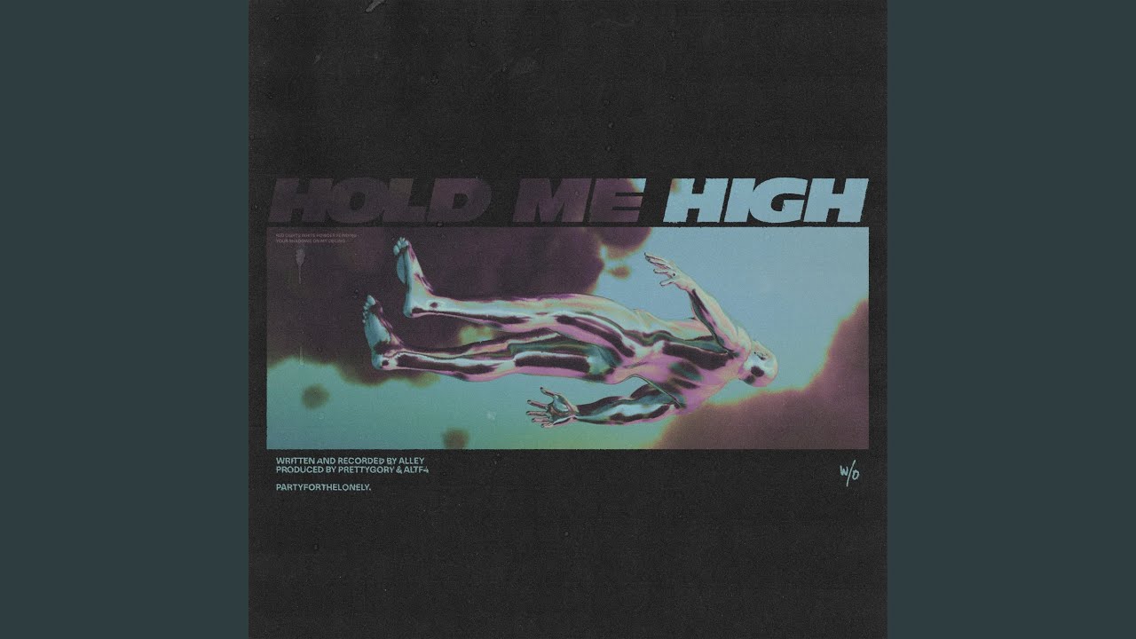hold me high