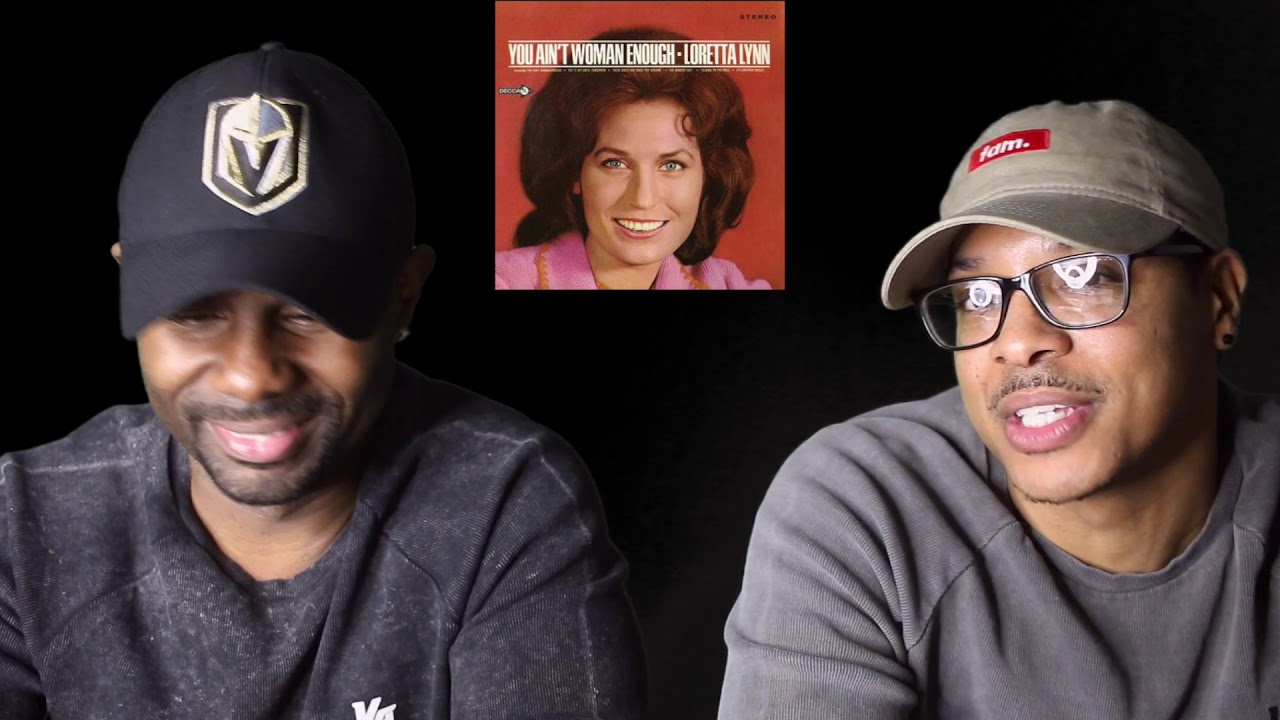 Loretta Lynn - You Ain't Woman Enough To Take My Man (REACTION!!!)