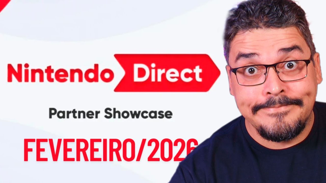 Nintendo Partner Direct Fevereiro/2026 - Teremos Surpresas para o Switch 2?