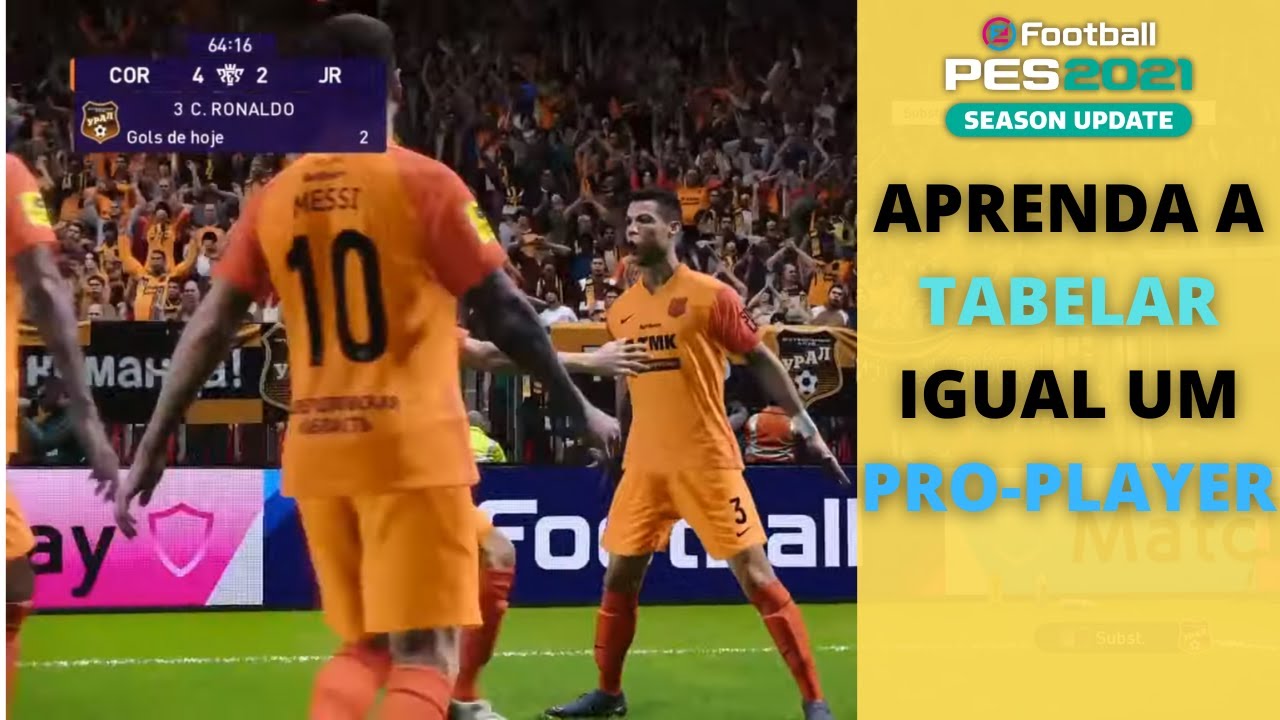 PES21: TUTORIAL DE TABELA - APRENDA A TABELAR IGUAL UM PRO - PLAYER