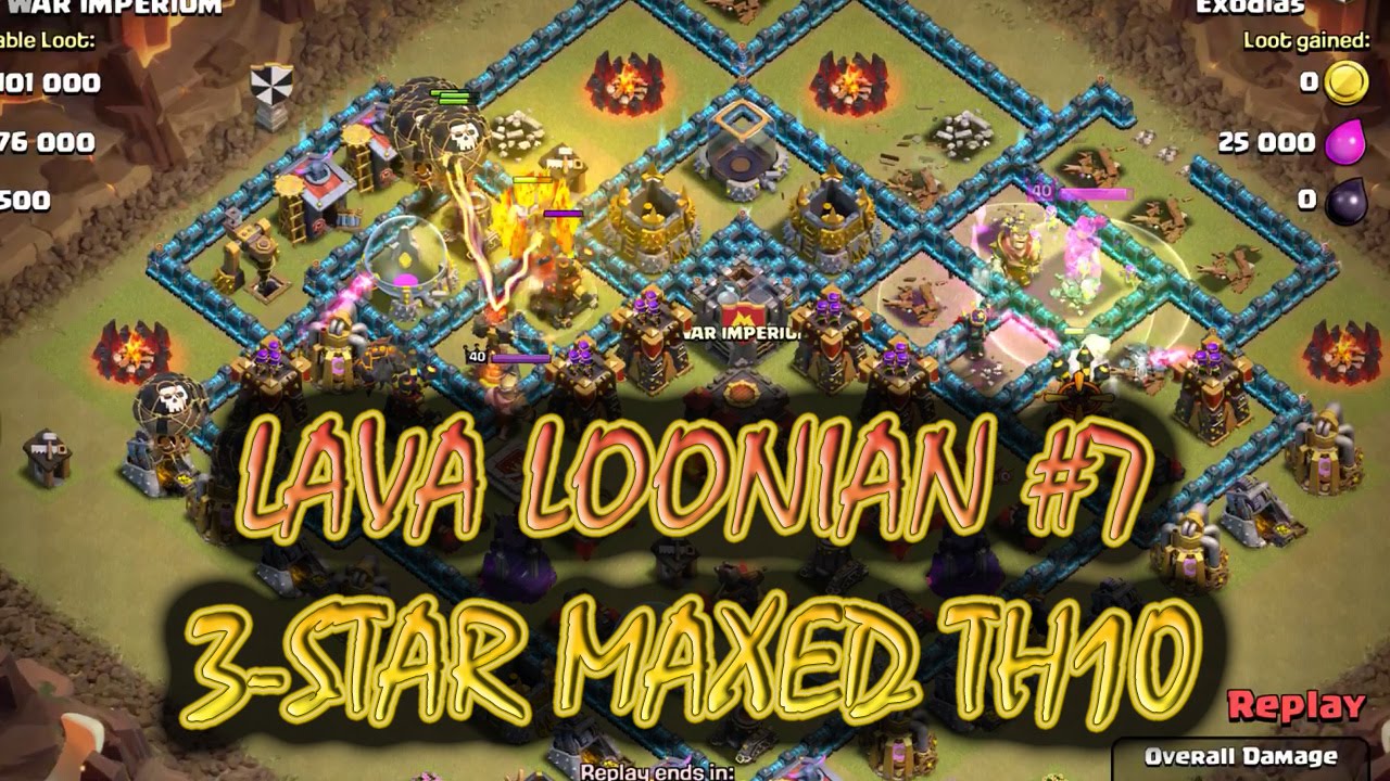 Lava hound attack strategy episode 7 - score 3 star on maxed th10 with not max heroes