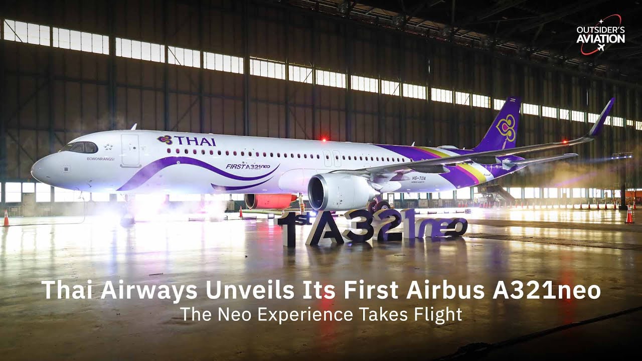 Thai Airways Unveils Its First Airbus A321neo | The Neo Experience Takes Flight