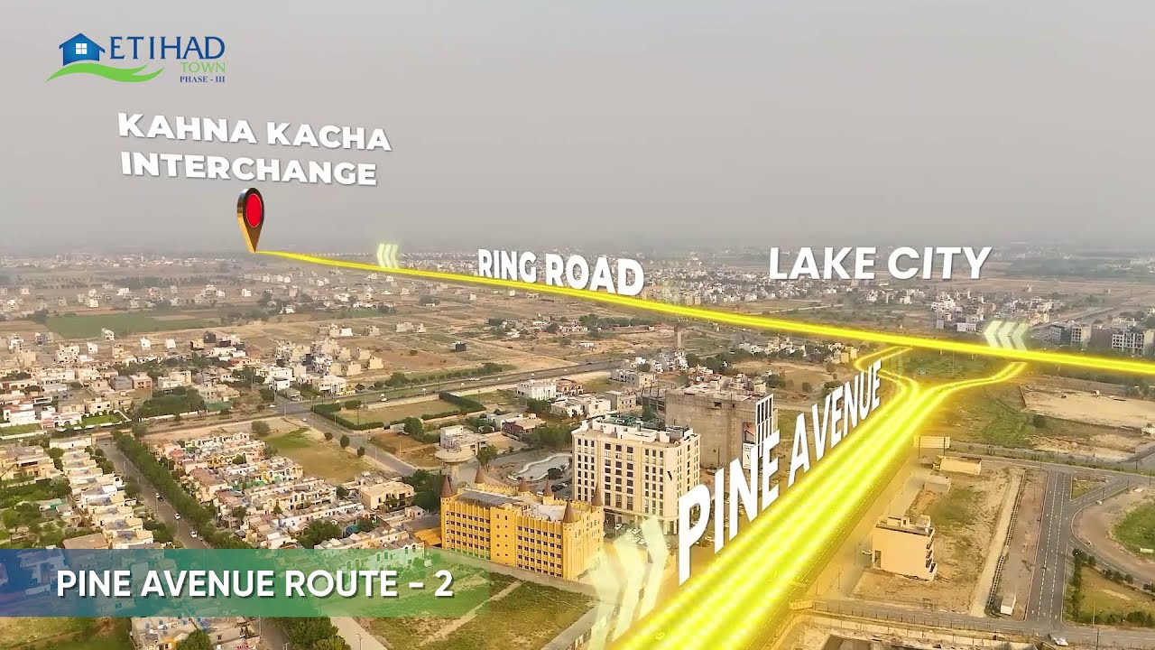 🛣️ Chenab Road Route to Etihad Town Phase 3 🏙️ | Route 2 via Pine Avenue Lahore Uncovered!