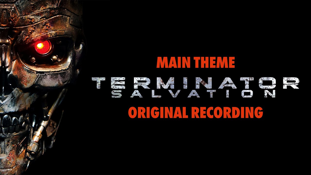 TERMINATOR SALVATION (2009) | Main Theme (Original Recording) | PAL