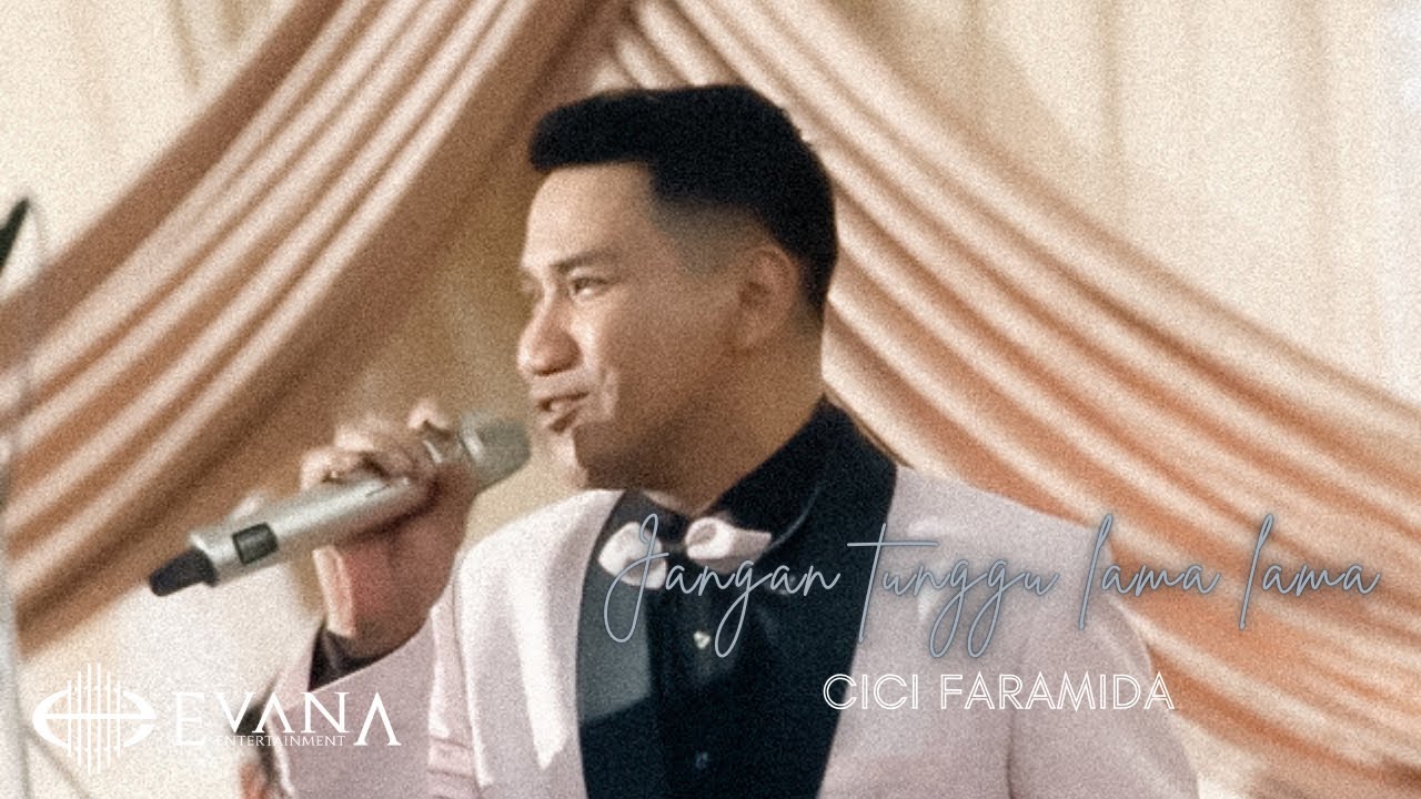 Jangan Lama Lama – Cici Faramida | Cover by Evana Entertainment (Live Performance)