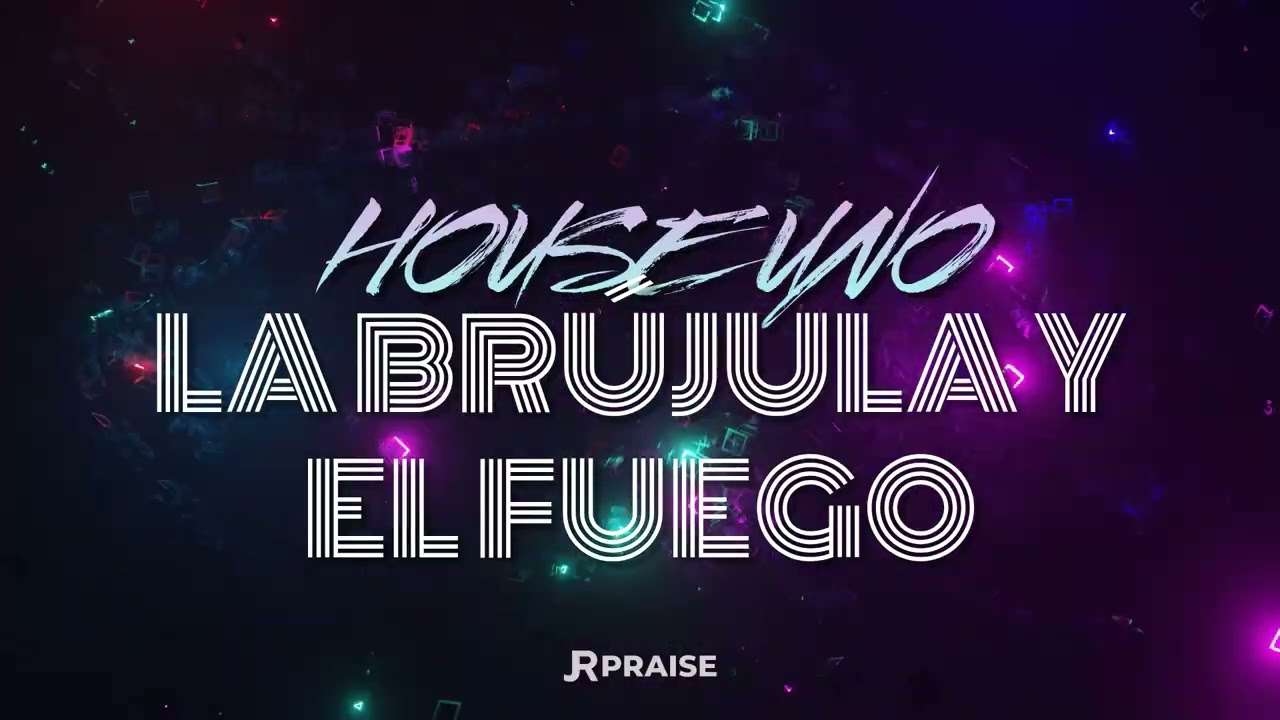 JR Praise - La Brújula Y El Fuego | House (Official Audio)