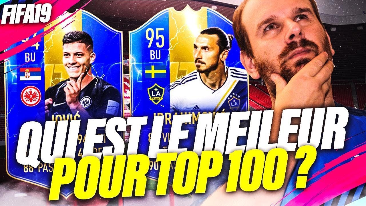FIFA 19 - QUI EST LE MEILLEUR BU POUR FAIRE TOP 100 OU ELITE 1 ?