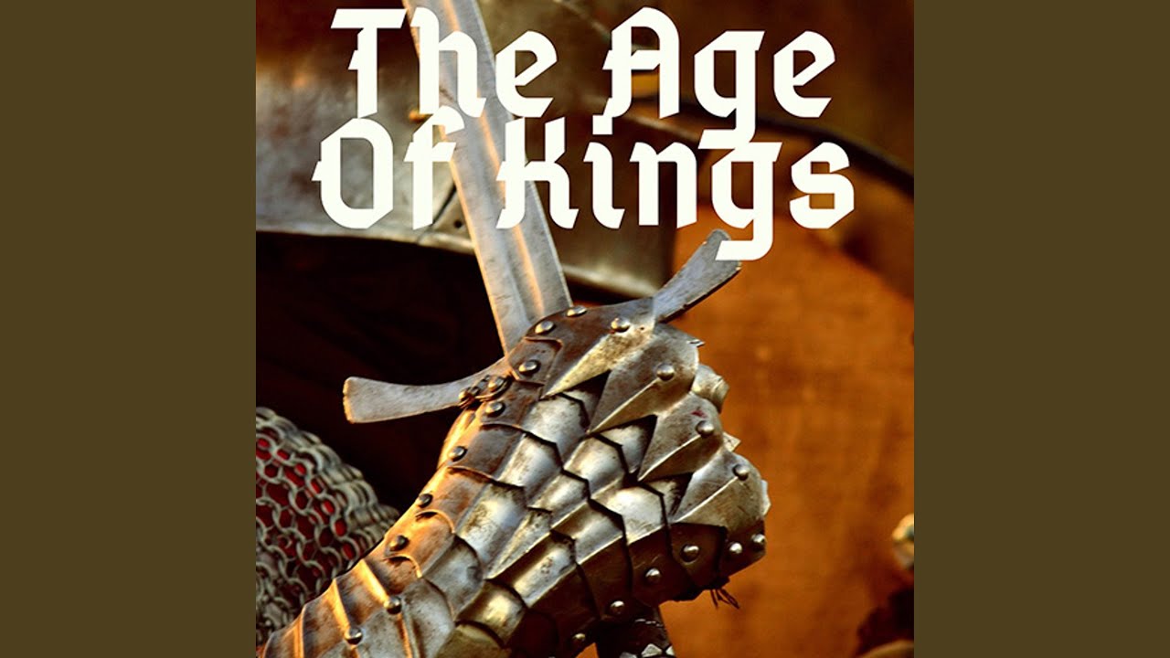 The Age of Kings