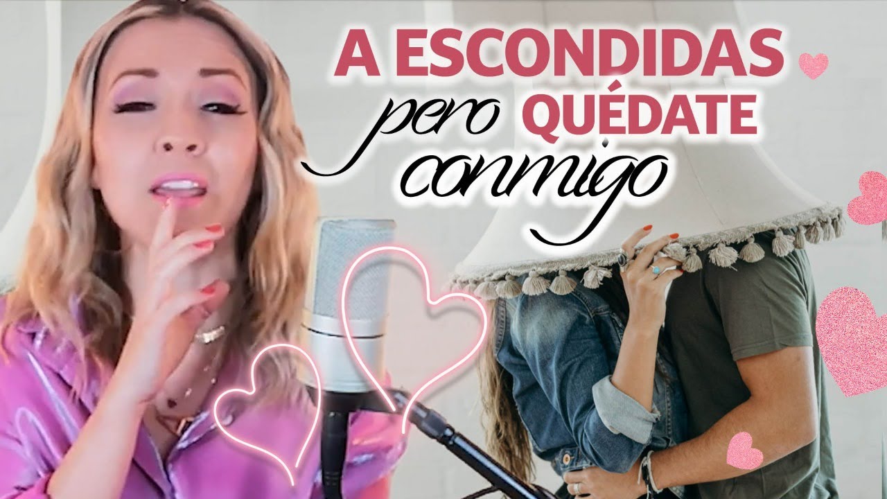 Angela Fonte - A ESCONDIDAS | Canción para AMORES SECRETOS