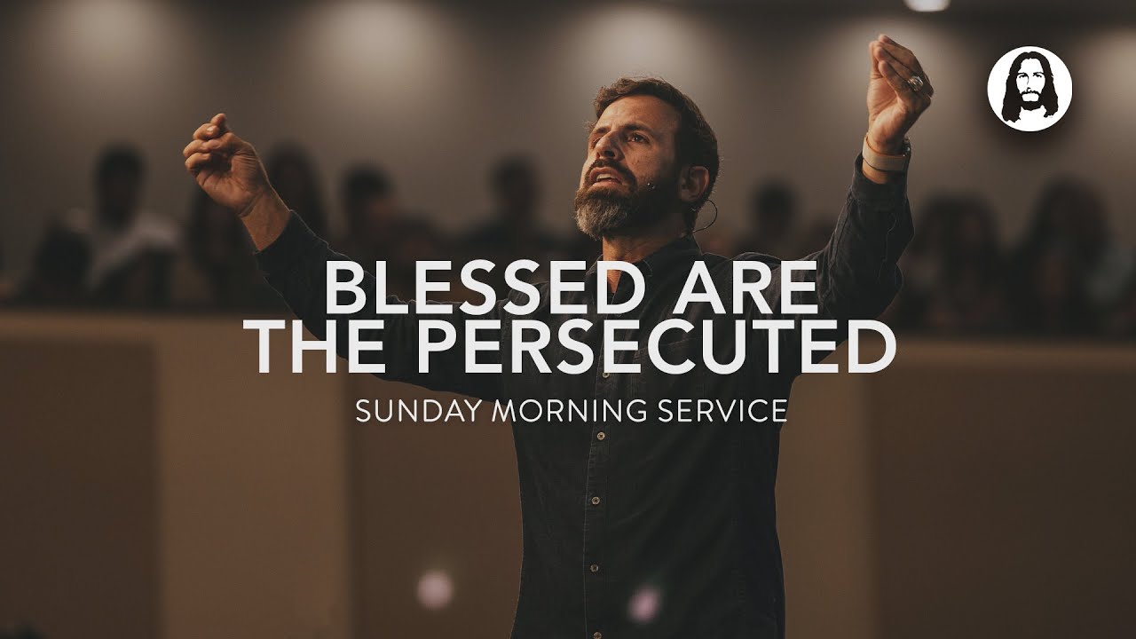 Blessed Are the Persecuted | Michael Koulianos | Sunday Morning Service | August 4th, 2024