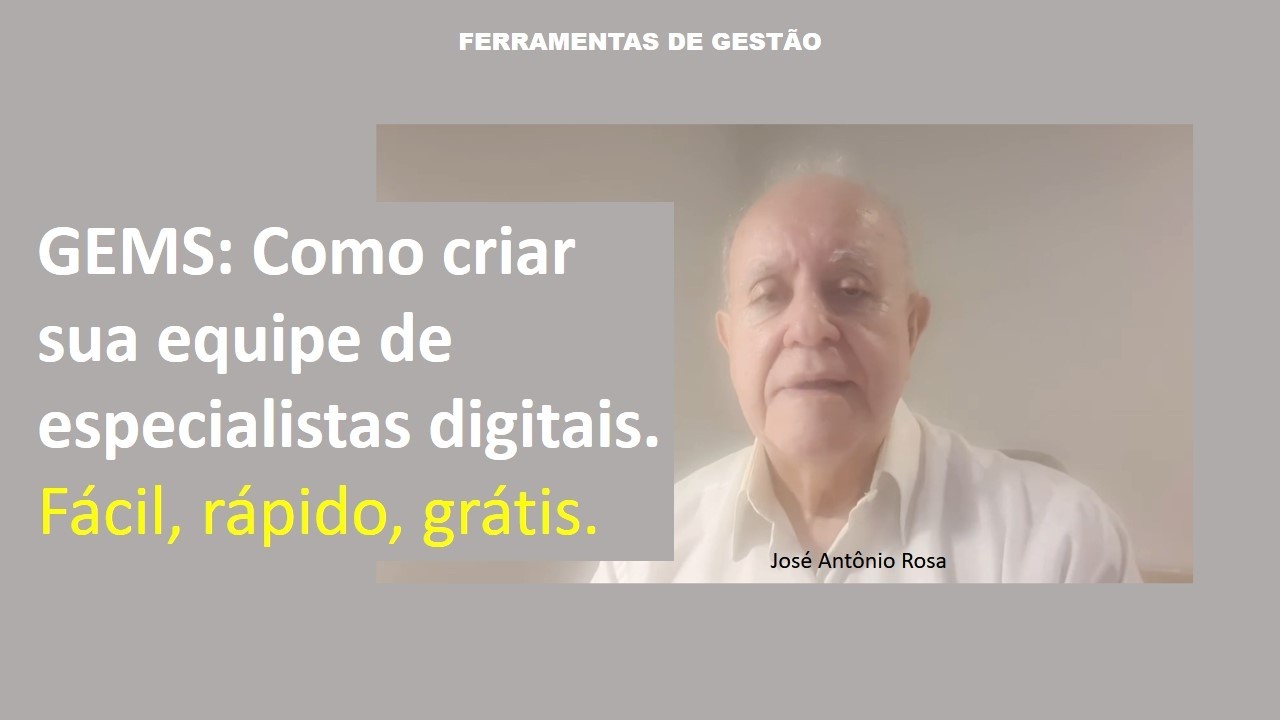 GEMS: Como criar sua equipe de especialistas digitais. Fácil, rápido, grátis.