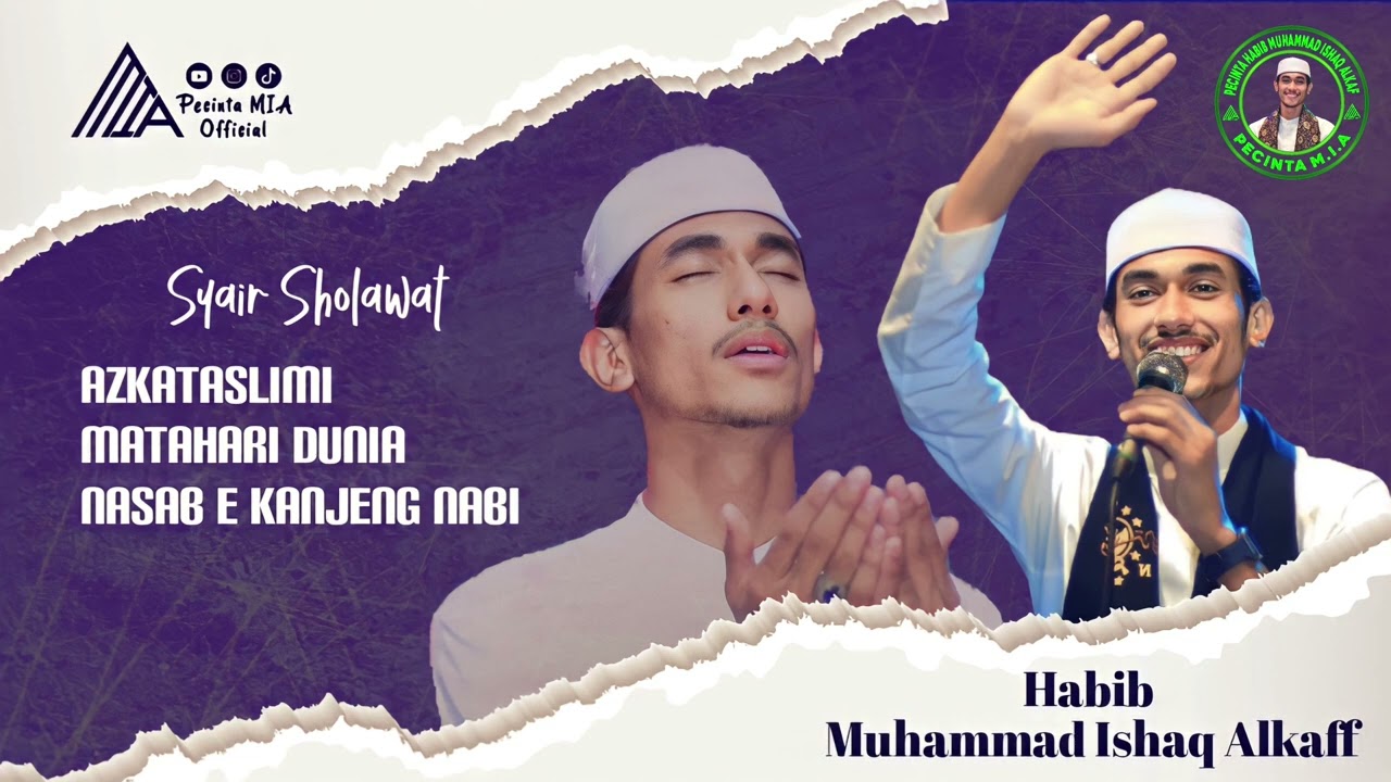 AZKATASLIMI-MATAHARI DUNIA-NASABE KANJENG NABI | HABIB ISHAQ ALKAF MADURA