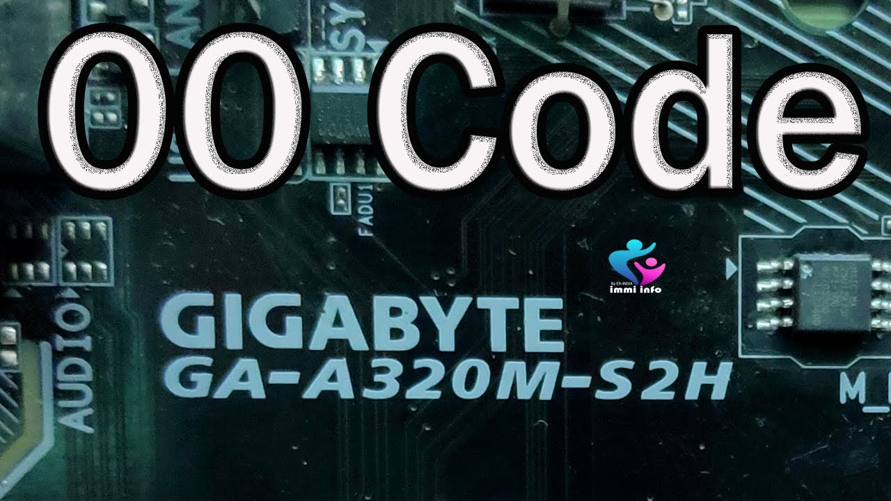 GIGABYTE GA H320M S2H NO DISPLAY 00 CODE FIX