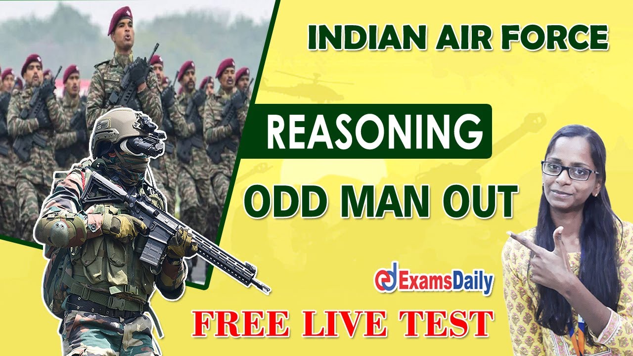 Indian Air Force : Reasoning - Odd Man Out Free live Test | Maths for Agniveer | Important Questions