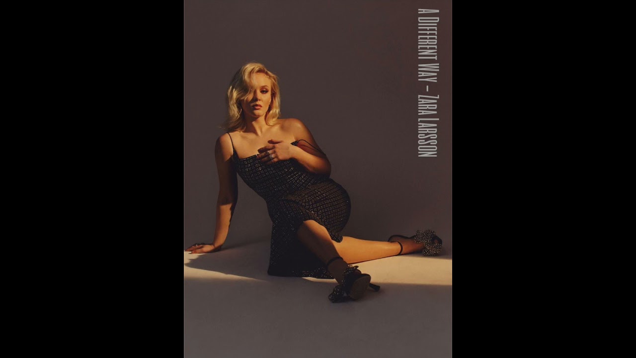 A Different Way - Zara Larsson (Leaked Song)
