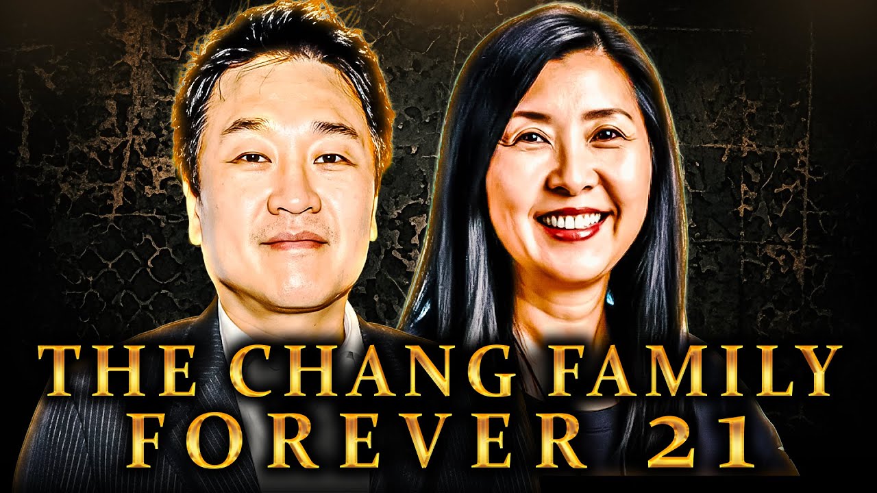 The Chang Family | The Rise and Fall of the Forever 21.The $6 Billion Mistake