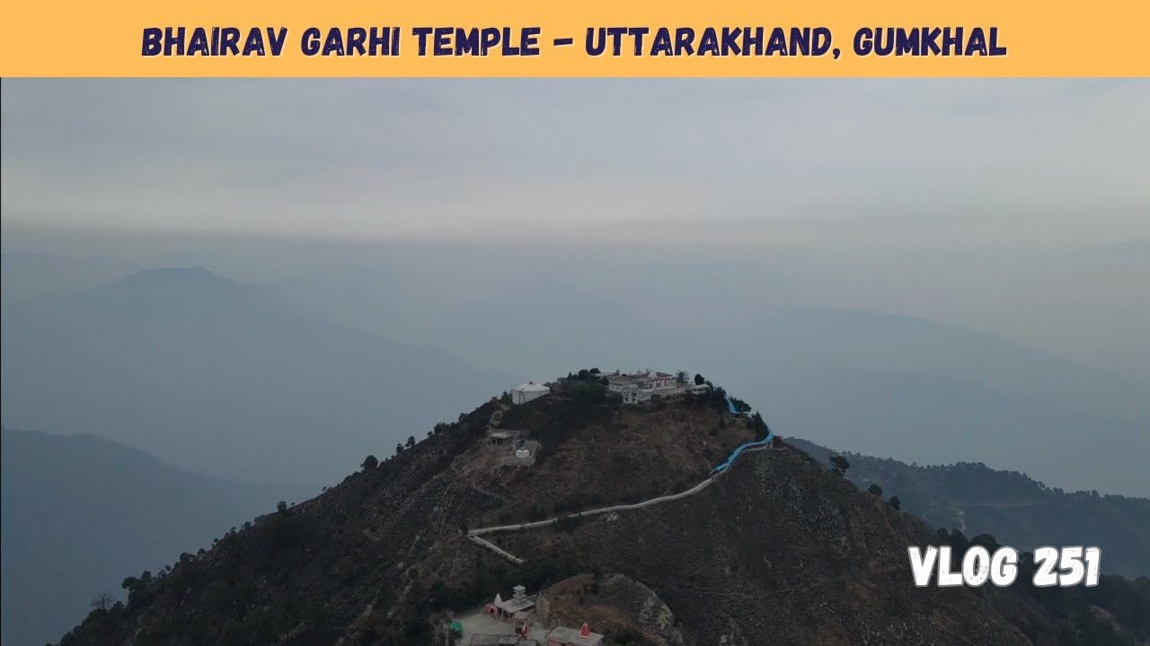 BHAIRAV GARHI TEMPLE - UTTARKHAND, KIRTIKHAL NEAR LANSDOWN
