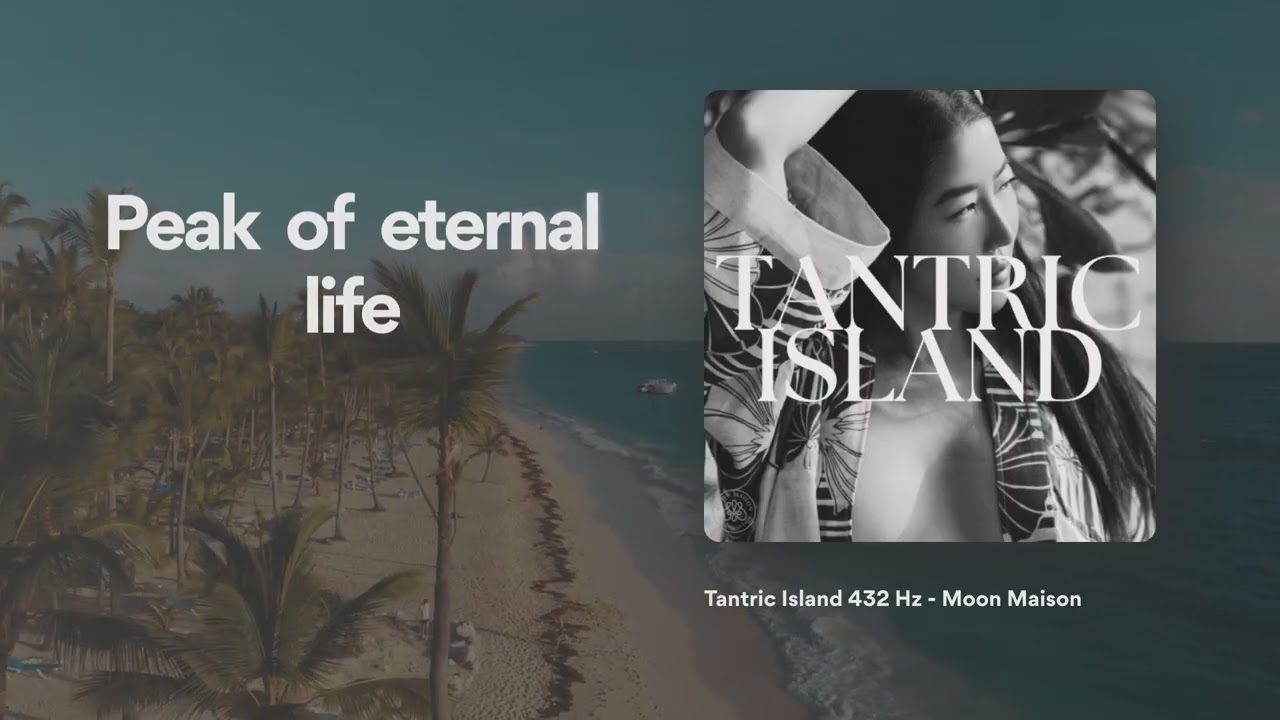 Tantric Island 432 Hz (Lyrics Video) - Moon Maison