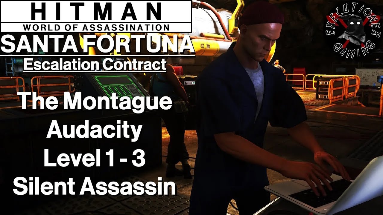 Hitman WoA: Санта-Фортуна - Контракт на эскалацию - Наглость Монтегю, уровень 1-3 - Тихий убийца