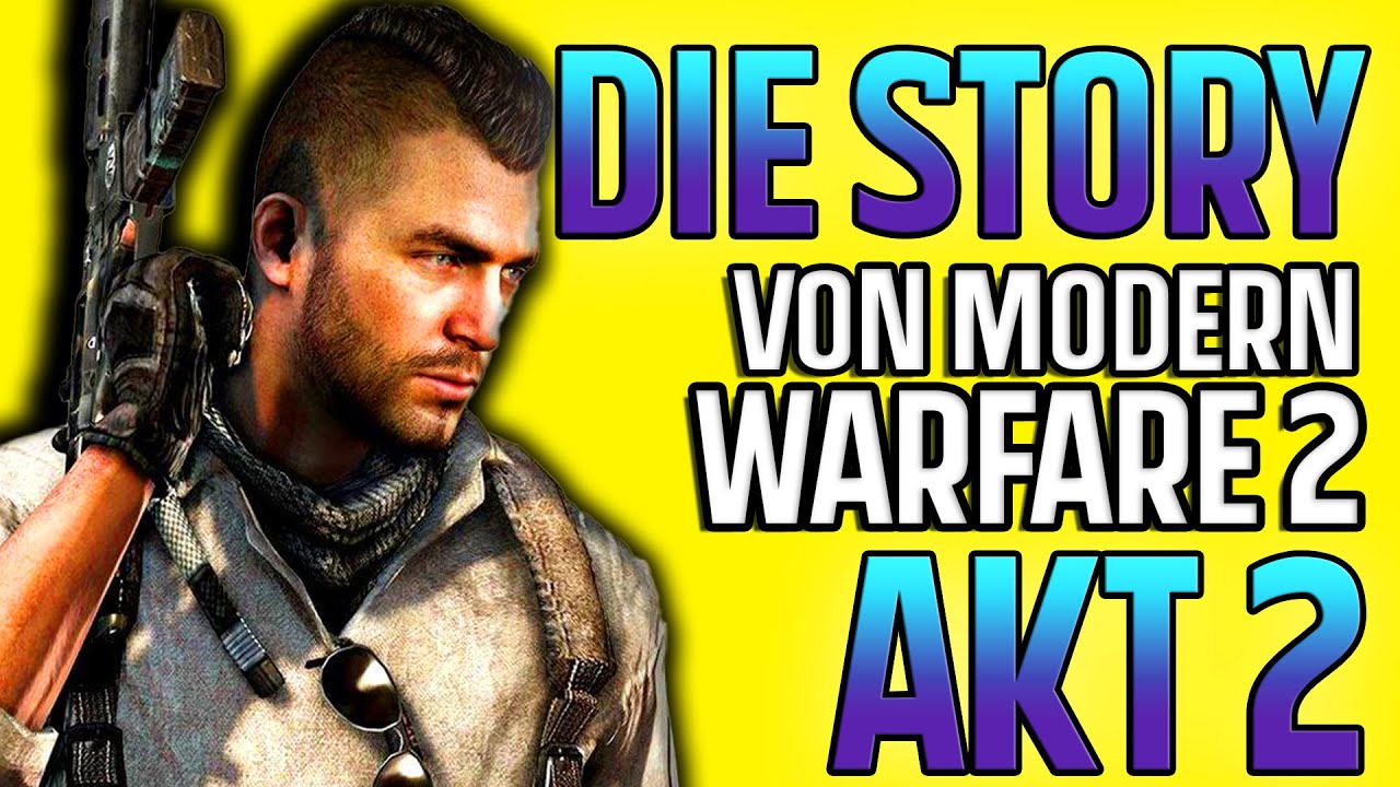Die Modern Warfare 2 KAMPAGNE AKT 2 [2009]