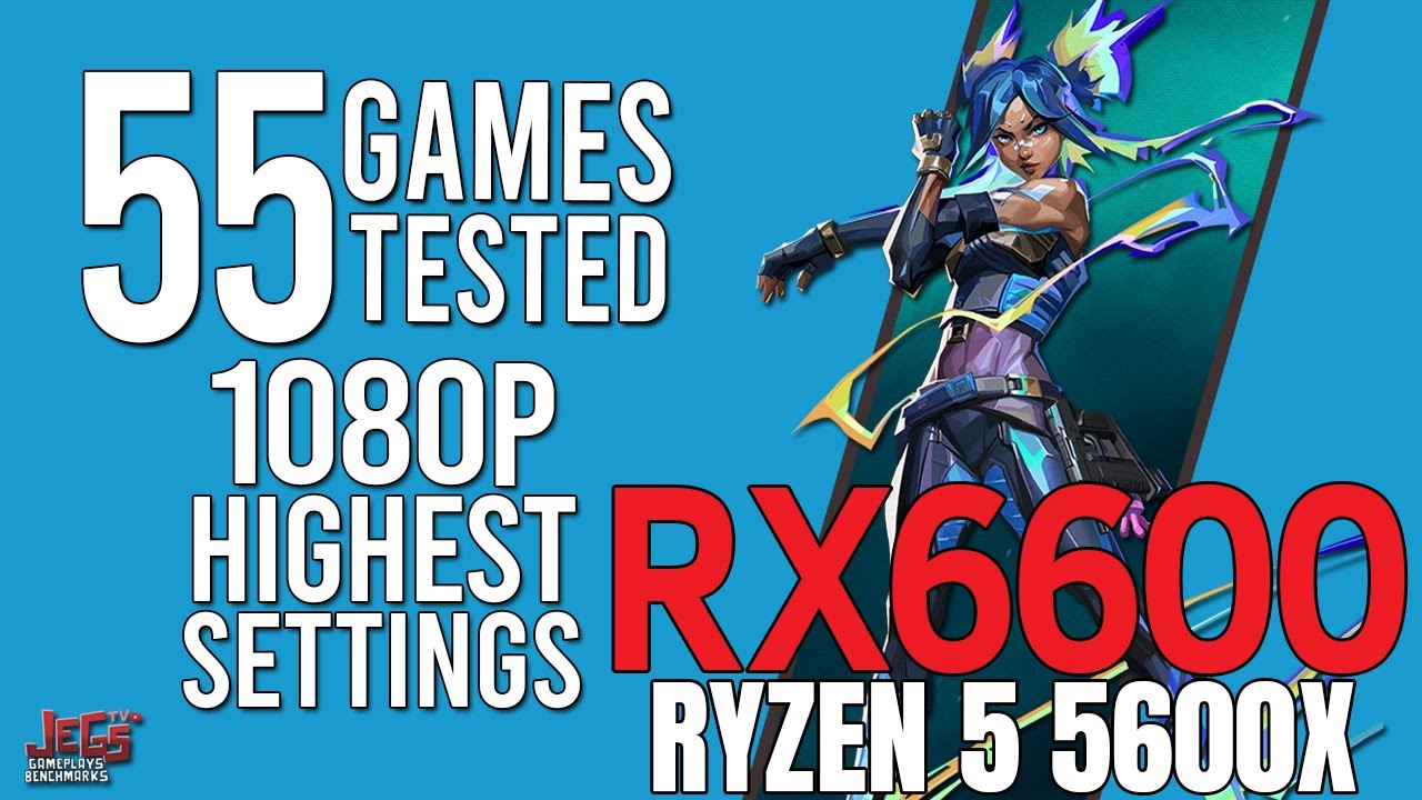 RX 6600 + Ryzen 5 5600x tested in 55 games | highest settings 1080p benchmarks!