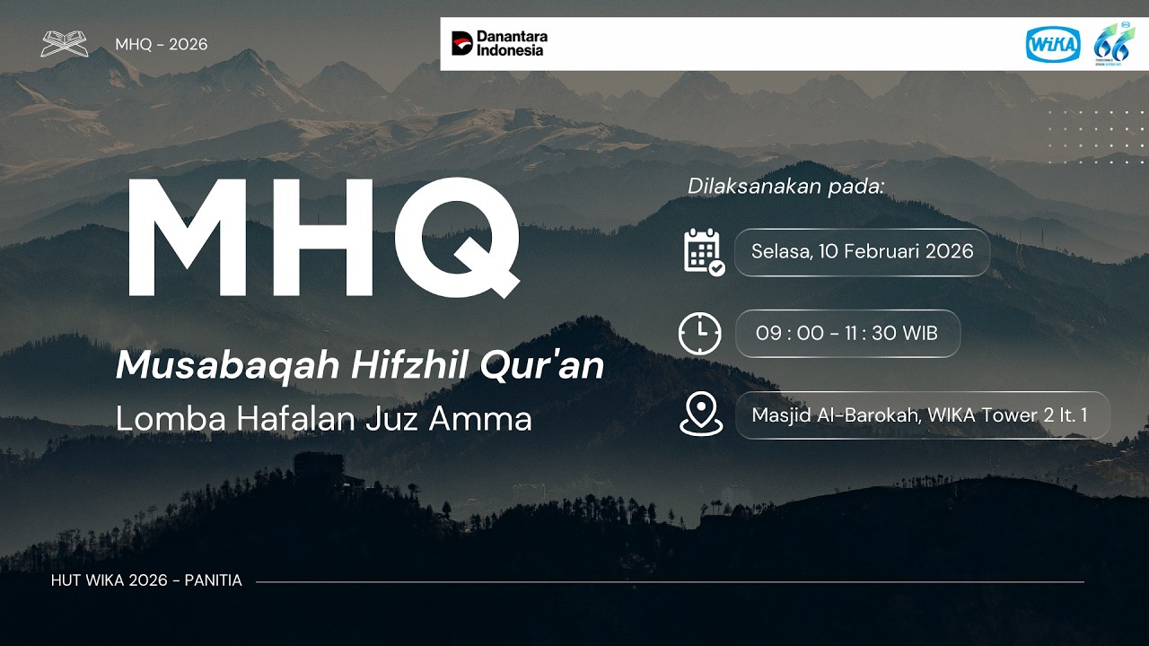 [LIVE] Musabaqah Hifzhil Qur'an (MHQ) 2026 – Lomba Hafalan Juz Amma Danantara & WIKA
