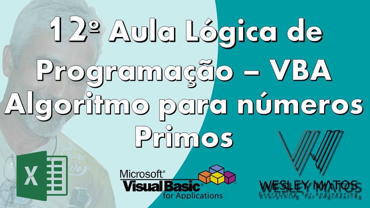12ª Aula - Curso Logica de Programação  - Números Primos