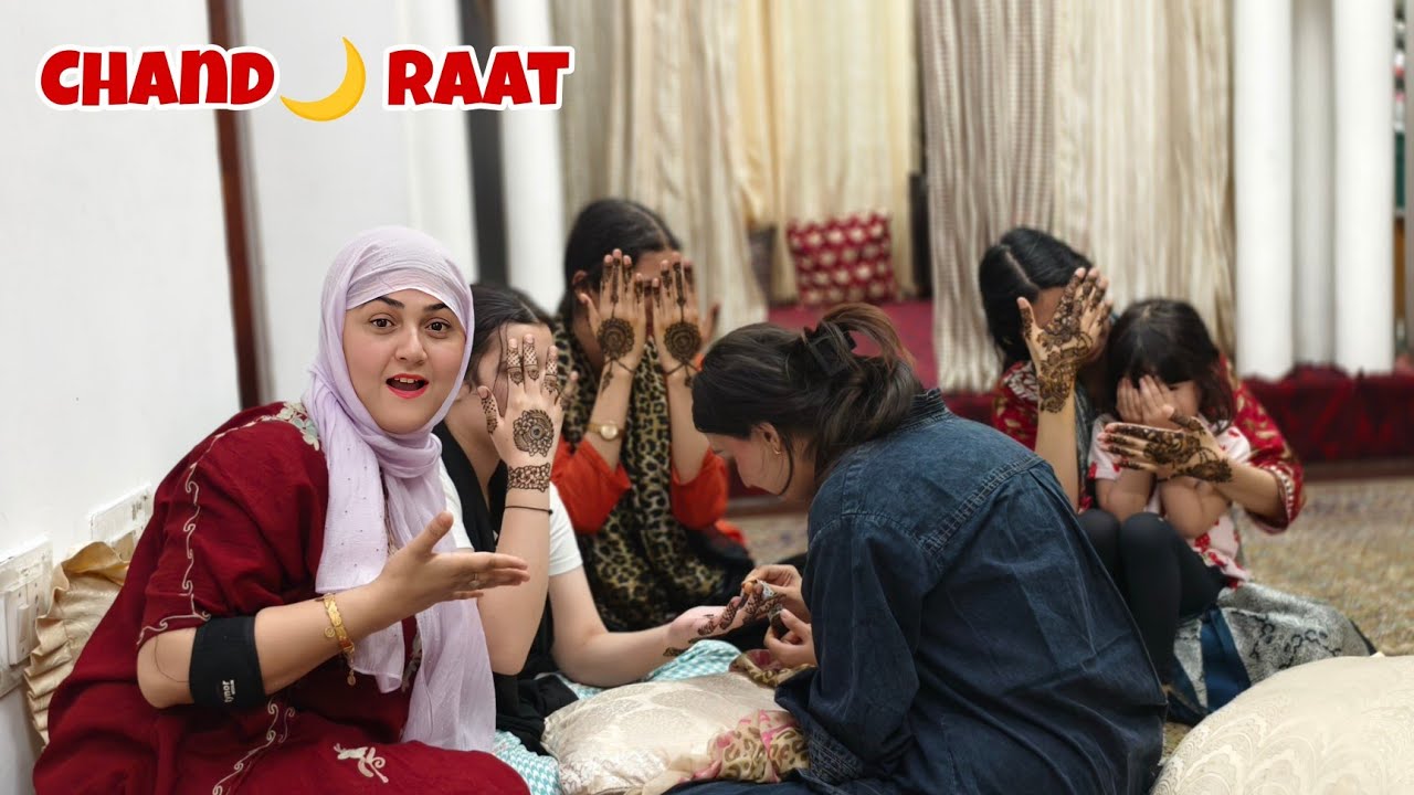 Chand Raat Vlog  || Chand Raat Mubarak 🥰